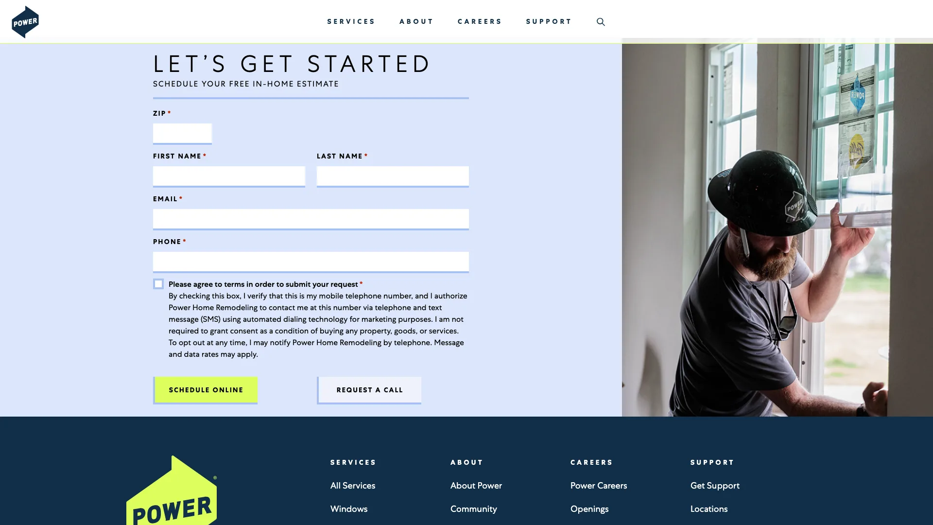 Power Home Remodeling lead form modal showing five required fields — ZIP code, first name, last name, email, and phone — with a consent checkbox and SCHEDULE ONLINE and REQUEST A CALL buttons on a blue background, the only capture mechanism on the paid side